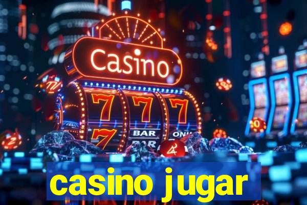 casino jugar