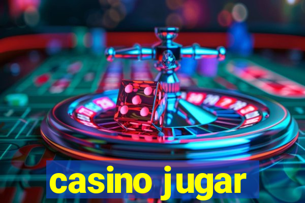 casino jugar