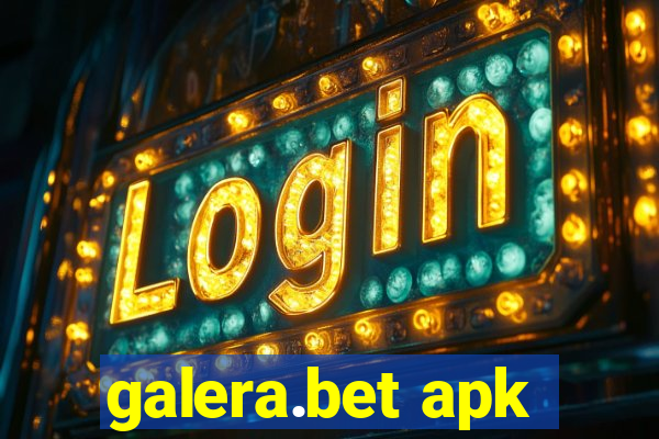 galera.bet apk