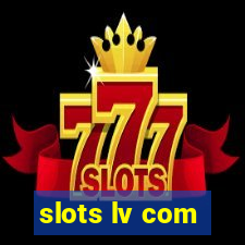 slots lv com