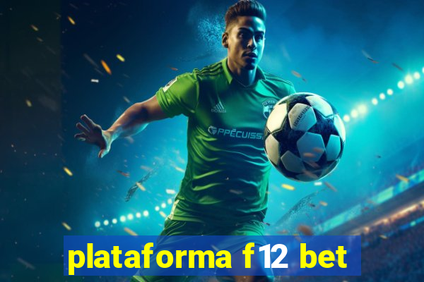 plataforma f12 bet