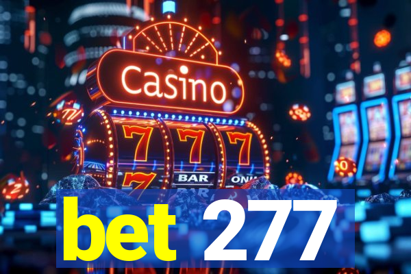 bet 277