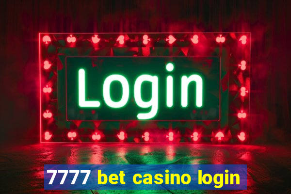 7777 bet casino login