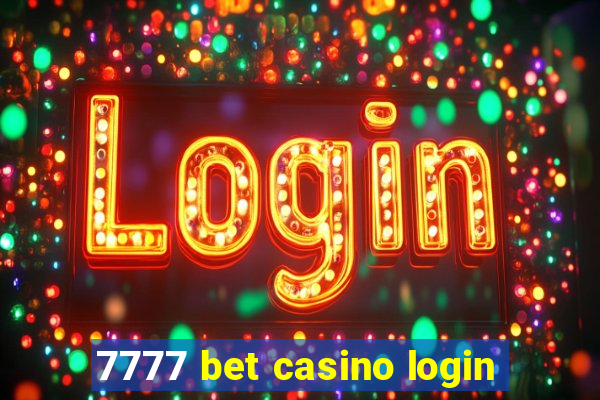 7777 bet casino login