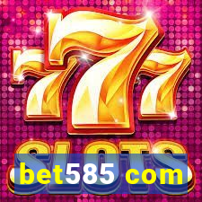 bet585 com