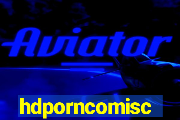 hdporncomisc