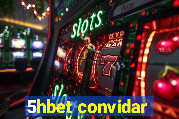 5hbet convidar