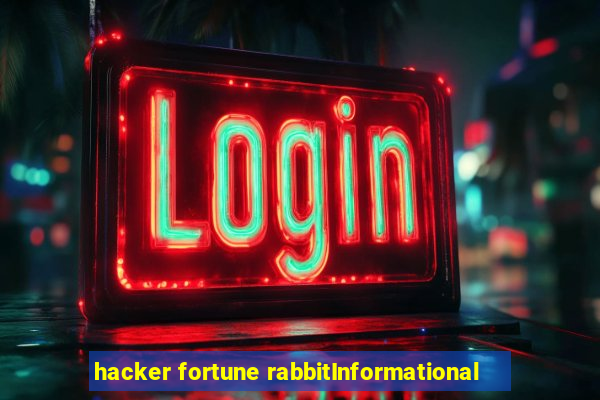 hacker fortune rabbitInformational