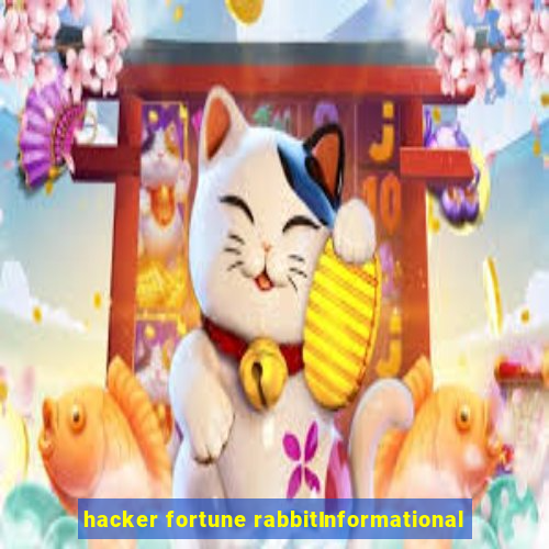 hacker fortune rabbitInformational