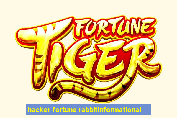 hacker fortune rabbitInformational