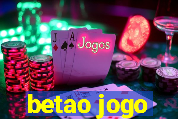 betao jogo