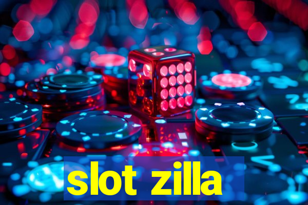 slot zilla