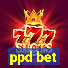 ppd bet