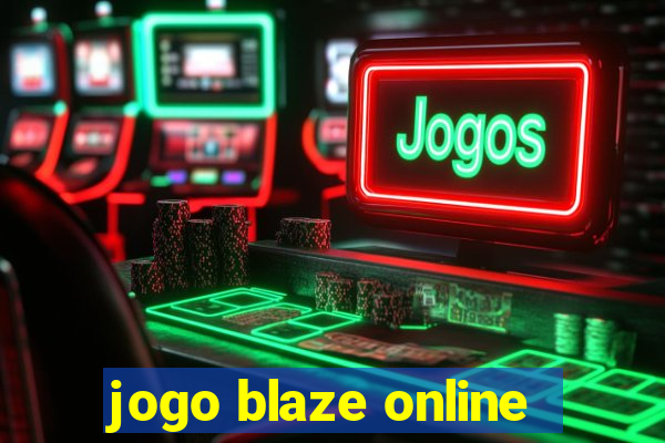 jogo blaze online