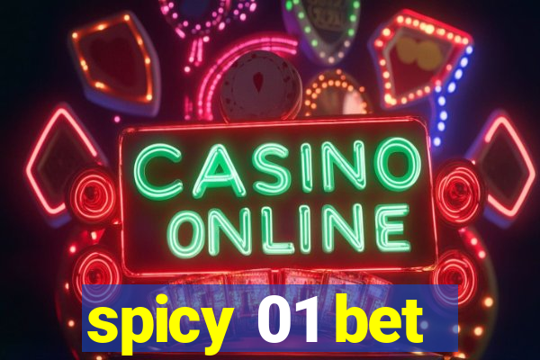 spicy 01 bet