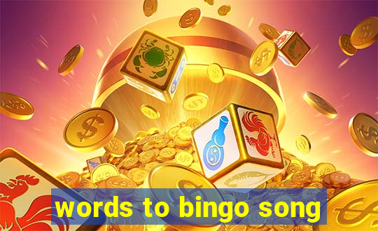 words to bingo song