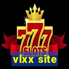 vlxx site