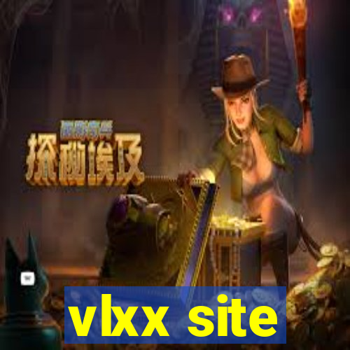 vlxx site