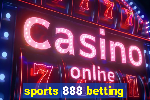 sports 888 betting