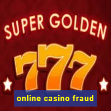 online casino fraud