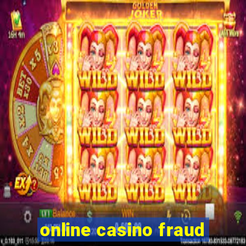 online casino fraud