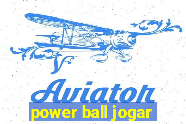 power ball jogar