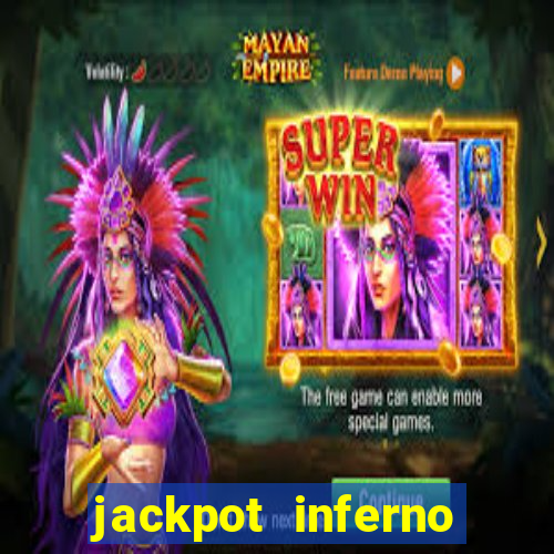 jackpot inferno slot review