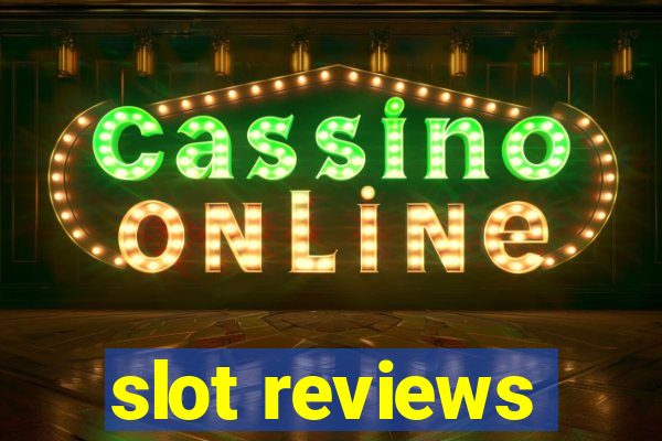 slot reviews