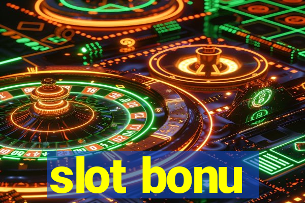 slot bonu