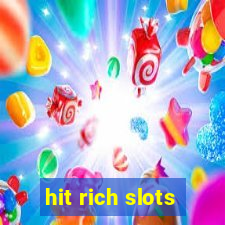 hit rich slots