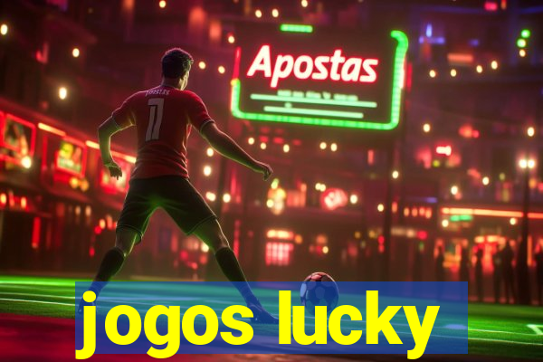 jogos lucky