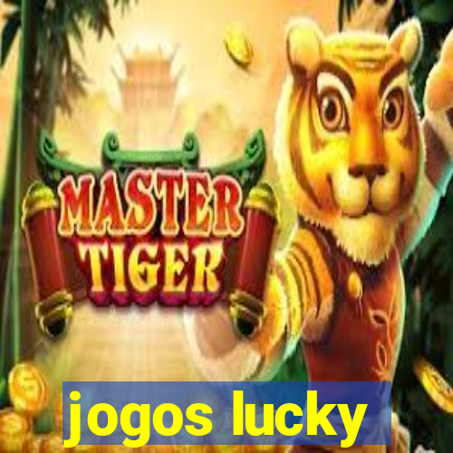 jogos lucky