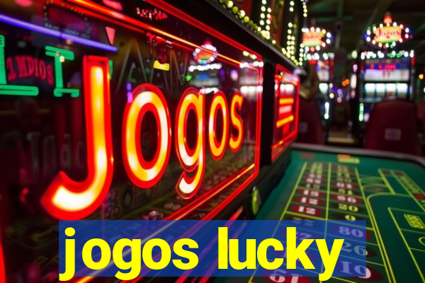 jogos lucky