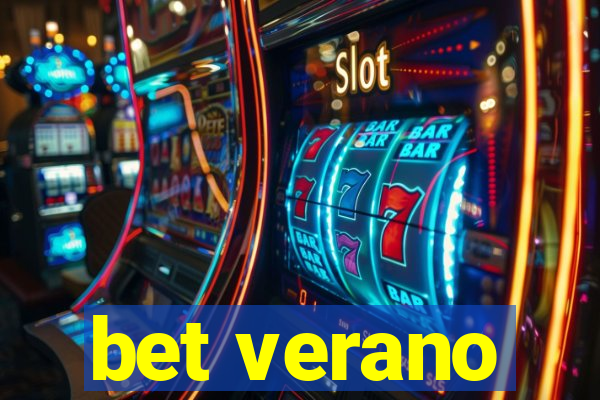 bet verano