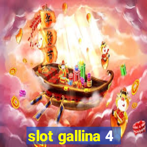 slot gallina 4