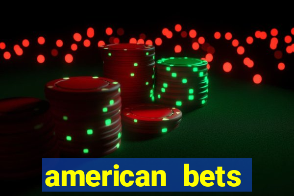 american bets apostas online