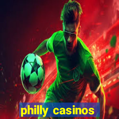 philly casinos