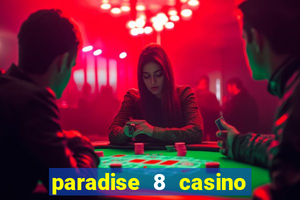 paradise 8 casino bonus codes