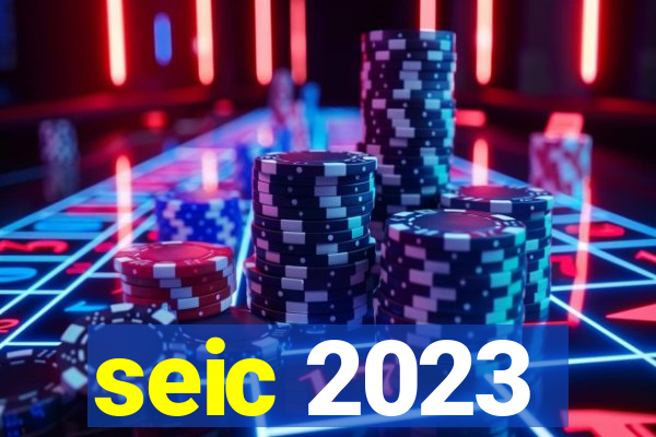 seic 2023