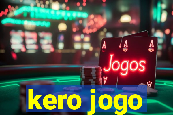 kero jogo