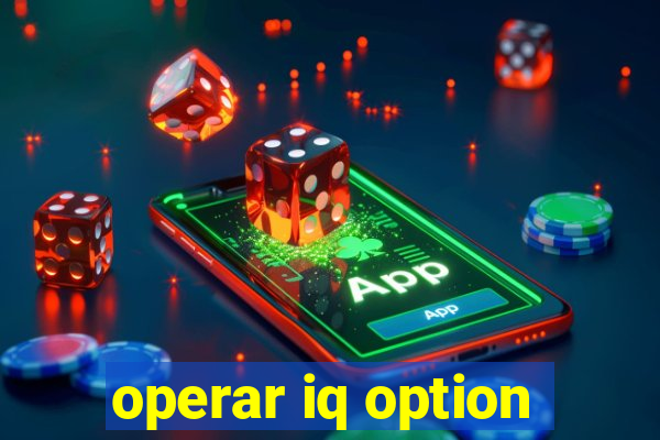 operar iq option