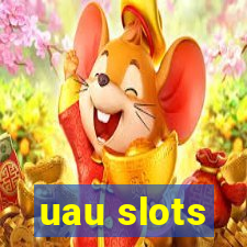 uau slots