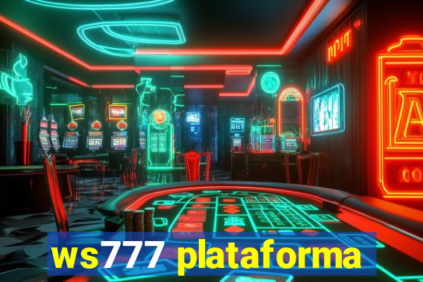 ws777 plataforma