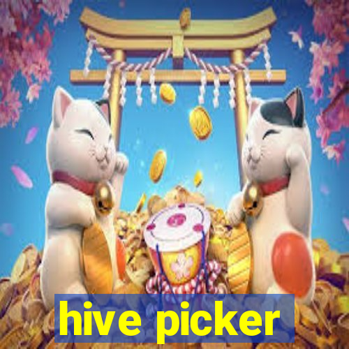 hive picker