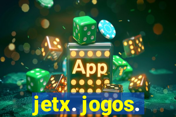 jetx. jogos.