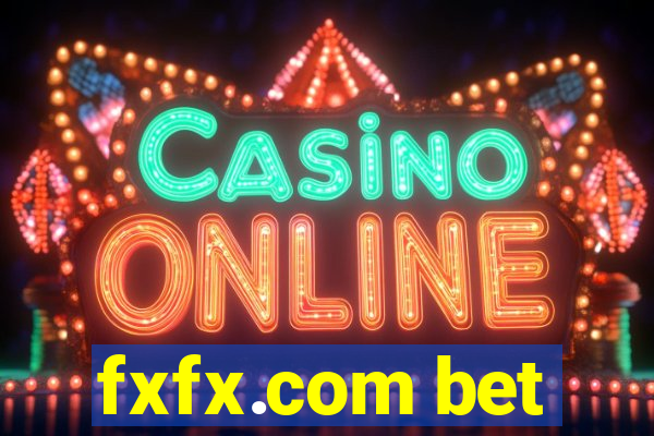 fxfx.com bet