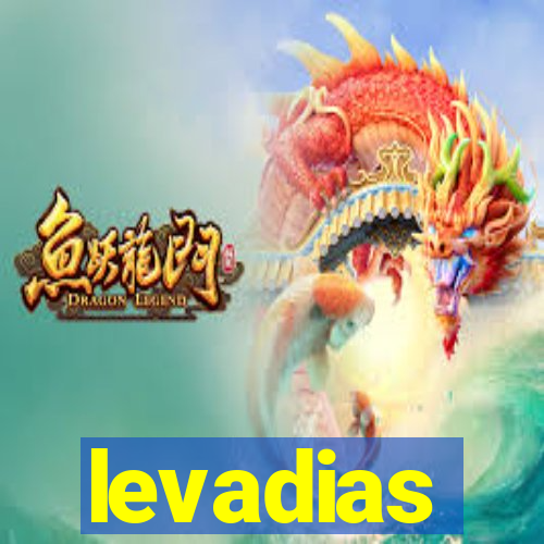 levadias