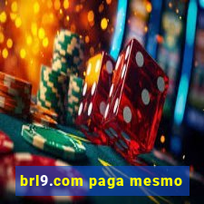 brl9.com paga mesmo