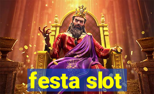 festa slot