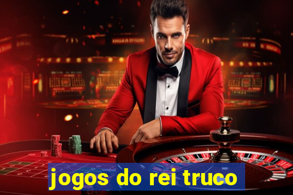 jogos do rei truco